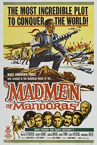 Постер к фильму «The Madmen of Mandoras (1963)»