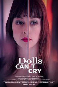 Главный постер фильма «Куклы не могут плакать (2012)»