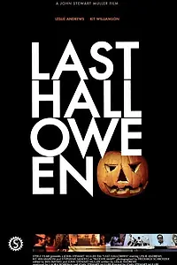 Постер к фильму «Last Halloween (2011)»