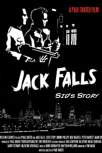 Постер к мультфильму «Jack Falls: Sid's Story (2011)»