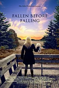 Постер к фильму «Fallen Before Falling (2010)»