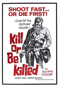 Постер к фильму «Убей или умри (1966)»
