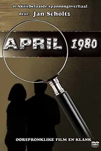 Главный постер фильма «Апрель 1980-го (1980)»