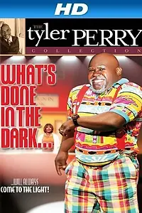 Постер к фильму «What's Done in the Dark (2008)»