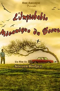 Главный постер фильма «L'improbable mécanique du coeur (2011)»