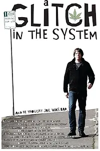 Постер к фильму «A Glitch in the System (2010)»