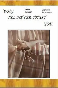 Главный постер фильма «Why I'll Never Trust You (In 200 Words or Less) (1995)»