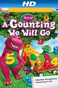 Постер к мультфильму «Barney: A-Counting We Will Go (2010)»