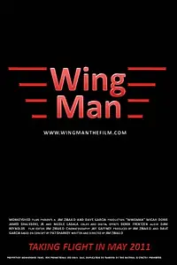 Постер к фильму «Wingman (2010)»