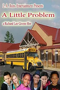 Постер к фильму «A Little Problem (2014)»