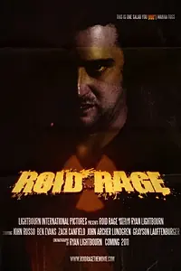 Постер к фильму «Roid Rage (2011)»