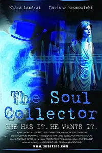 Главный постер фильма «The Soul Collector (2011)»