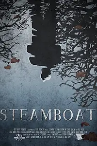 Постер к фильму «Steamboat (2011)»