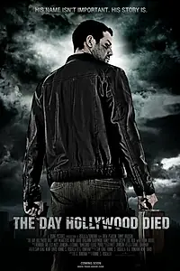 Постер к фильму «The Day Hollywood Died (2012)»