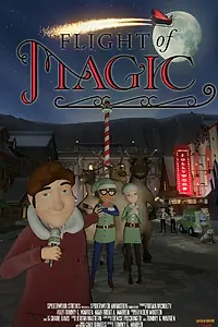 Постер к мультфильму «Flight of Magic (2014)»