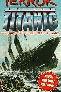Главный постер фильма «Terror on the Titanic (1997)»