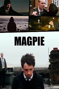 Постер к фильму «Magpie (2013)»
