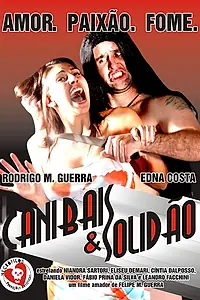Постер к фильму «Canibais e Solidão (2006)»