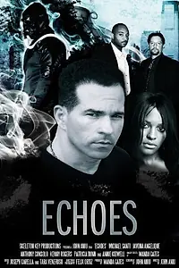 Постер к фильму «Echoes (2010)»