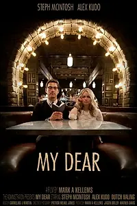 Постер к фильму «My Dear (2011)»