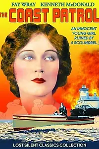 Постер к фильму «The Coast Patrol (1925)»