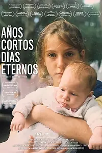Постер к фильму «Años cortos días eternos (2021)»