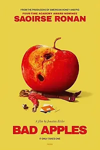 Постер к фильму «Bad Apples»