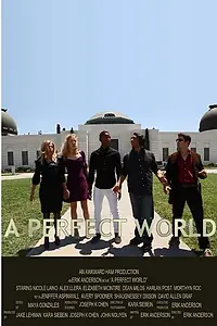Постер к фильму «A Perfect World (2014)»