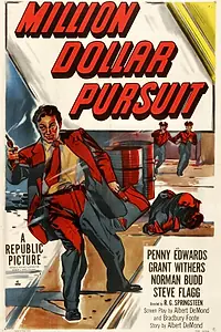Постер к фильму «Million Dollar Pursuit (1951)»