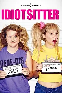 Главный постер сериала «Няня для идиотки (2014 - 2017)»