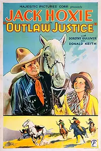 Постер к фильму «Outlaw Justice (1932)»