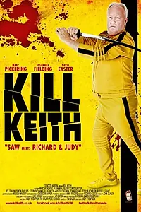 Постер к фильму «Kill Keith (2011)»