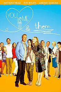Главный постер сериала «Ты, я и они (2013 - 2015)»