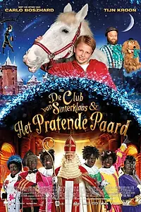 Постер к фильму «Клуб Синтерклаас и говорящая лошадь (2014)»
