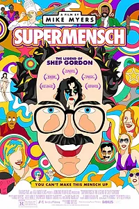 Постер к фильму «Supermensch: The Legend of Shep Gordon (2013)»