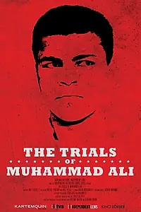 Главный постер фильма «The Trials of Muhammad Ali (2013)»