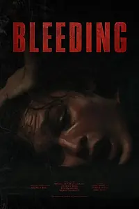 Постер к фильму «Bleeding (2024)»
