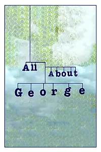 Постер к сериалу «All About George (2005)»