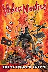 Главный постер фильма «Video Nasties: Draconian Days (2014)»
