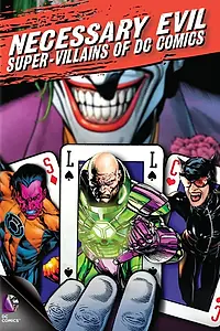 Постер к фильму «Необходимое зло: Супер-злодеи комиксов DC (2013)»
