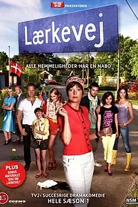 Постер к сериалу «Lærkevej (2009 - 2010)»