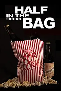 Постер к сериалу «Half in the Bag (2011)»