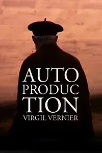 Постер к фильму «Autoproduction (2009)»