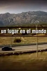 Постер к сериалу «Un lugar en el mundo (2003 - 2004)»
