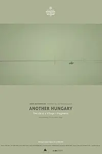 Главный постер фильма «Másik Magyarország (2013)»