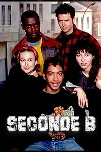 Постер к сериалу «Seconde B (1993 - 1995)»