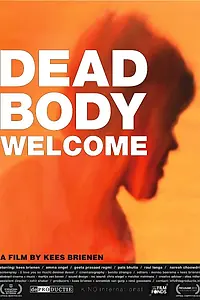 Главный постер фильма «Dead Body Welcome (2013)»
