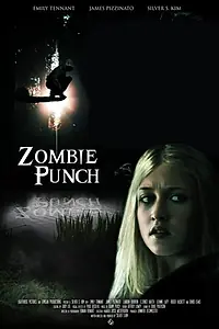 Постер к фильму «Zombie Punch (2009)»