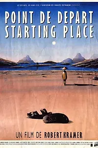 Постер к фильму «Starting Place/Point de départ (1994)»