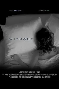Постер к фильму «Without (2014)»
